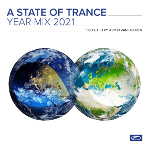 Armin Van Buuren的專輯A State Of Trance Year Mix 2021 (Selected by Armin van Buuren)