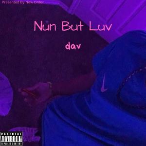 Dav的專輯Nun But Luv (Explicit)