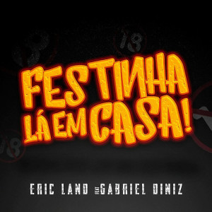 Festinha Lá em Casa (feat. Gabriel Diniz)