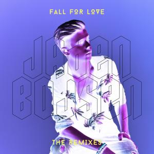 收聽Jaden Bojsen的Fall for Love (feat. Jake Reese) (GOLD RVSH Remix)歌詞歌曲