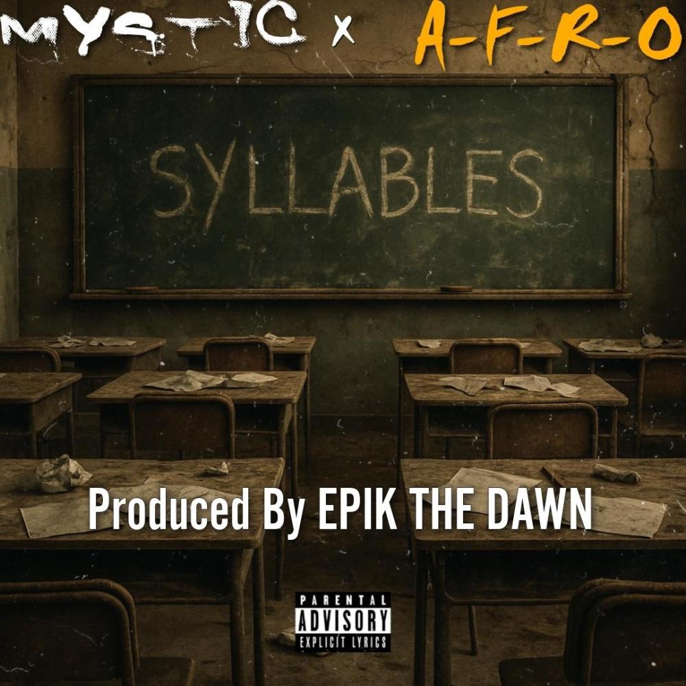 Syllables (feat. A-F-R-O) (Explicit)