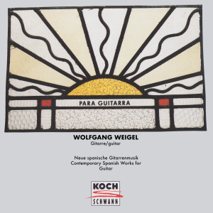อัลบัม Para Guitarra ศิลปิน Wolfgang Weigel