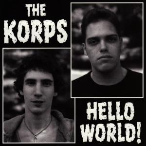อัลบัม Hello World! ศิลปิน The Korps