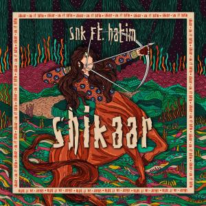 SNK的专辑Shikaar (feat. Hatim)