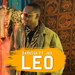 Listen to Leo song with lyrics from Darassa