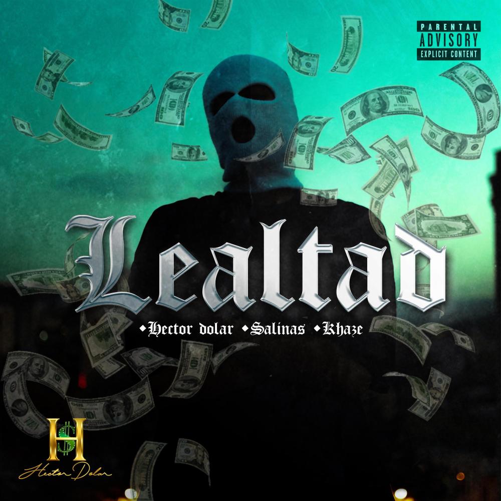 LEALTAD (feat. salinas & Khaze) (Explicit)