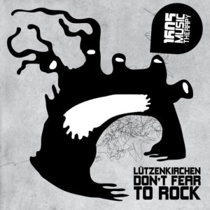 Album Don't Fear to Rock from Lützenkirchen