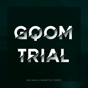 Sad Isaac的專輯Gqom Trial
