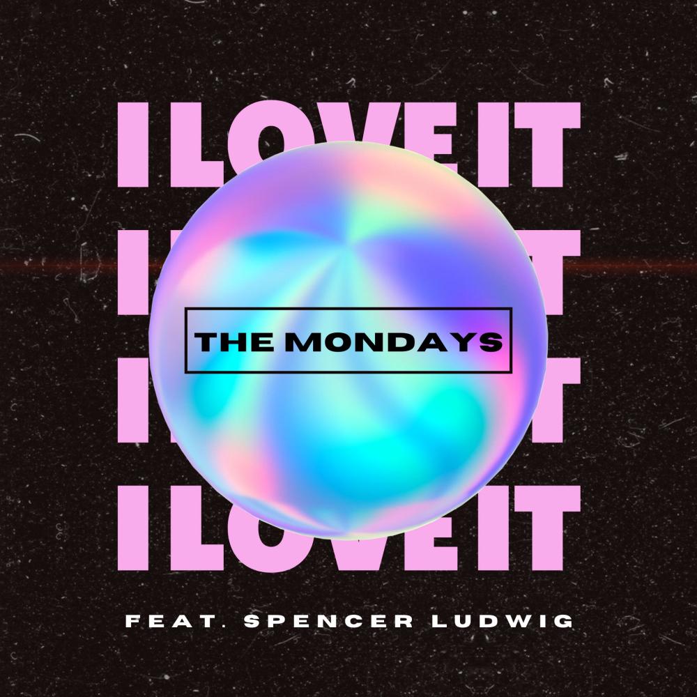 I Love It (feat. Spencer Ludwig)