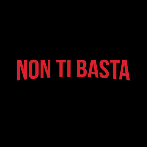 Listen to Non ti basta song with lyrics from Francesco Romano