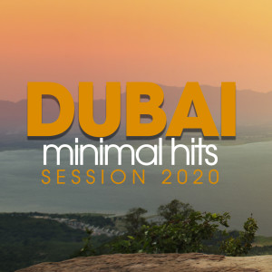 อัลบัม Dubai Minimal Hits Session 2020 ศิลปิน Andrea Bertolini