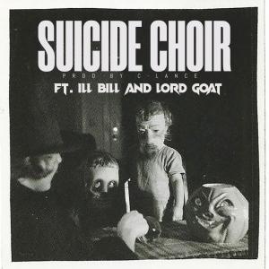 Suicide Choir (feat. ILL BILL & C-Lance) (Explicit)
