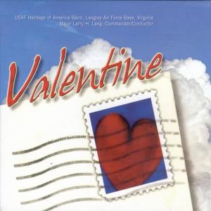 ดาวน์โหลดและฟังเพลง Valentine พร้อมเนื้อเพลงจาก Air Force Heritage of America Band