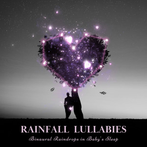 Ambient Rainfall Lullabies: Binaural Soundscapes for Babies