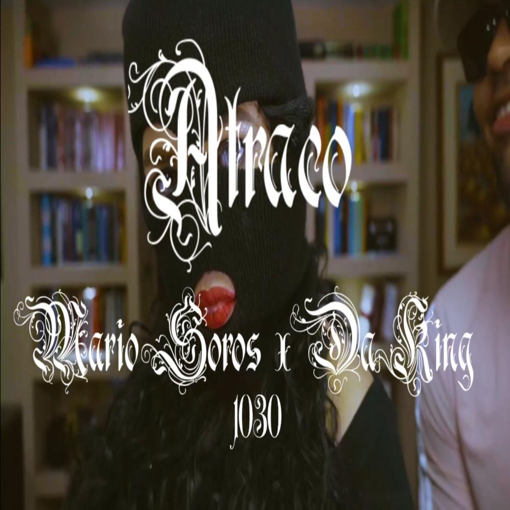 ATRACO (feat. Da King) (Explicit)
