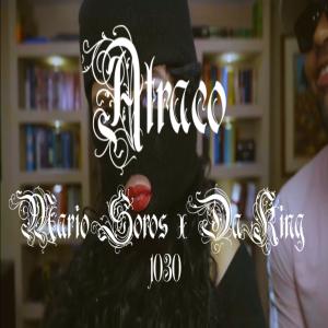 ดาวน์โหลดและฟังเพลง ATRACO (feat. Da King) (Explicit) พร้อมเนื้อเพลงจาก Mario Soros
