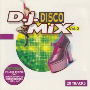 Various Artists的專輯D.J. Disco Mix, Vol. 2