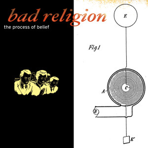 The Process Of Belief dari Bad Religion
