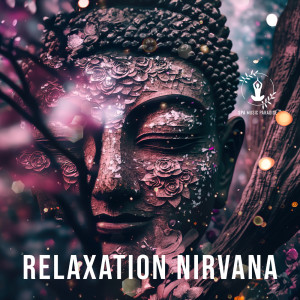 Spa Music Paradise的專輯Relaxation Nirvana