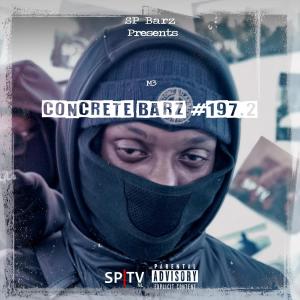 收聽Spbarz的Concrete Barz #197.2 (feat. #33 M3) (Explicit)歌詞歌曲