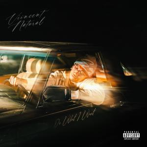 收聽Viincent的Natural (Explicit)歌詞歌曲