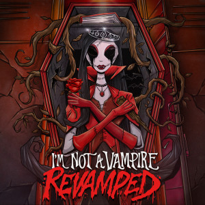 Dengarkan lagu I'm Not A Vampire (Revamped|Explicit) nyanyian Falling In Reverse dengan lirik