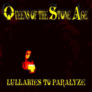 Queens of the Stone Age的專輯Lullabies To Paralyze