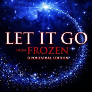 ดาวน์โหลดและฟังเพลง Let It Go (From "Frozen") พร้อมเนื้อเพลงจาก Hollywood Movie Theme Orchestra