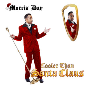 Morris Day的專輯Cooler Than Santa Claus