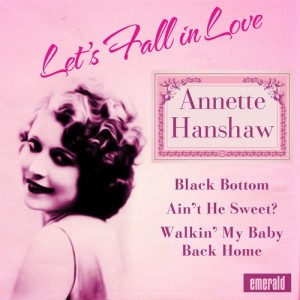 收聽Annette Hanshaw的I Hate Myself For Falling 歌詞歌曲