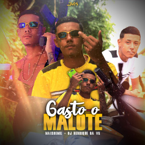 收聽Maisdemil的Gasto o Malote (Explicit)歌詞歌曲