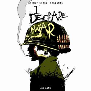 Album I Declare War (Explicit) oleh Lausane