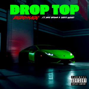 Album Drop Top (Explicit) from Bigboymagic