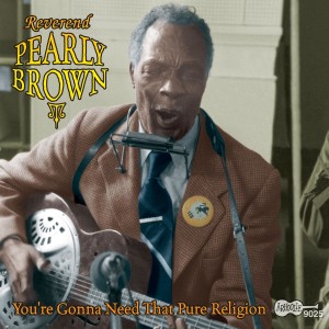 ดาวน์โหลดและฟังเพลง Good By พร้อมเนื้อเพลงจาก Reverend Pearly Brown