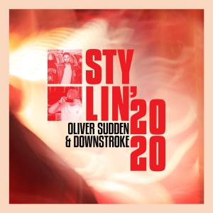 收聽Oliver Sudden的Stylin' (Explicit)歌詞歌曲