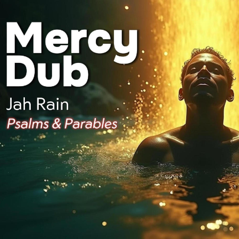 Mercy Dub, Jah Rain