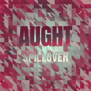 Album Aught Spillover oleh Various