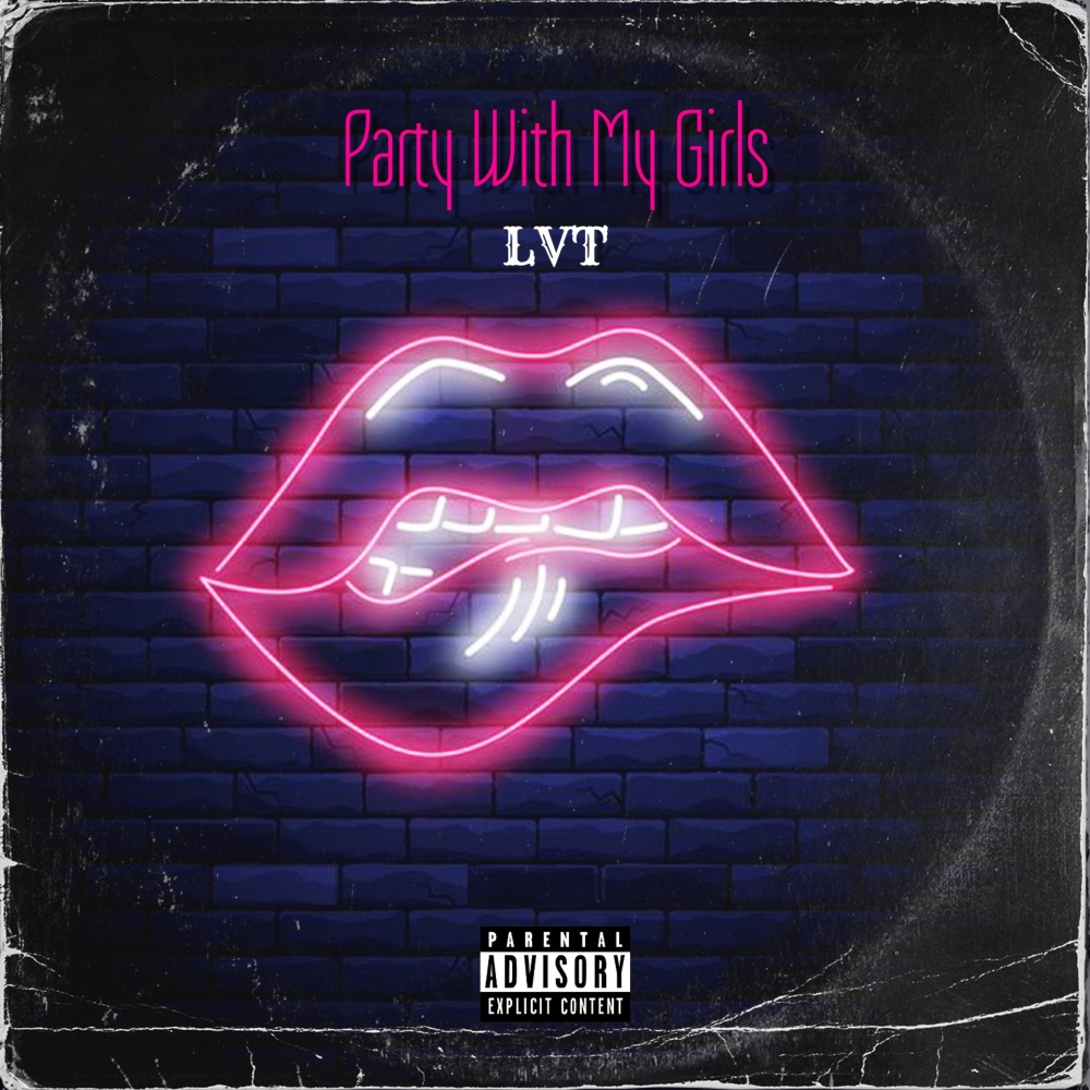 Party with My Girls (Explicit)
