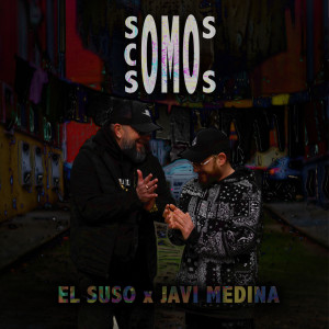 Listen to Somos Cómo Somos song with lyrics from El Suso