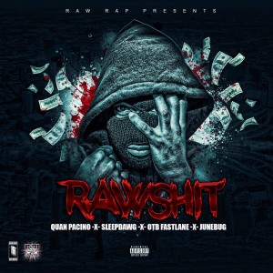 ดาวน์โหลดและฟังเพลง Rawshit (Radio Edit) พร้อมเนื้อเพลงจาก Sleepdawg