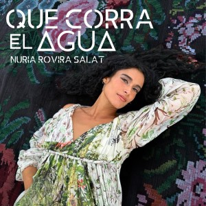 Album Que corra el agua from 