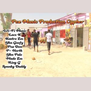 Album Pex Music Production Cypher (feat. Wi-Fi Music & Kastro Zm) from 