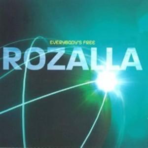收聽Rozalla的Everybody's Free (Single Version)歌詞歌曲
