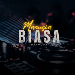 อัลบัม Manusia Biasa (Remix) ศิลปิน Radja