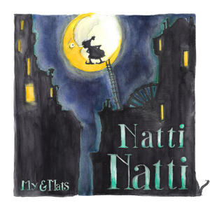 อัลบัม Natti Natti ศิลปิน My & Mats