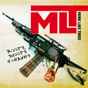 More Like Trees的專輯Roots, Shoots & Leaves (Explicit)