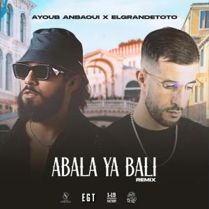 ElGrandeToto的專輯Abala Ya Bali (Remix)