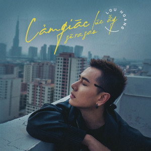 Dengarkan Cảm Giác Lúc Ấy Sẽ Ra Sao lagu dari Only C dengan lirik