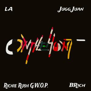 ดาวน์โหลดและฟังเพลง On The Hunt (feat. Jugg Juan, Richie Rush G.W.O.P. & BRich) (Explicit) พร้อมเนื้อเพลงจาก LA