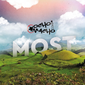 收聽Ocho Macho的Veled jó歌詞歌曲